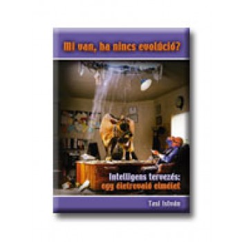 MI VAN, HA NINCS EVOLÚCIÓ