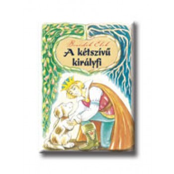 A KÉTSZÍVŰ KIRÁLYFI -
