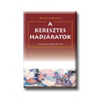 A KERESZTES HADJÁRATOK