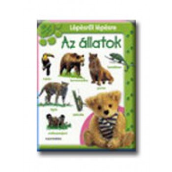 AZ ÁLLATOK - LÉPÉSRŐL-LÉPÉSRE 36 HÓNAPOS KORTÓL