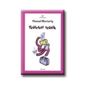 SZÜLETETT SZÜLŐK (2007)