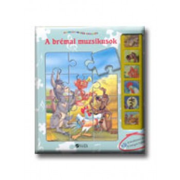 A BRÉMAI MUZSIKUSOK - HANGOS-MESÉS KIRAKÓS