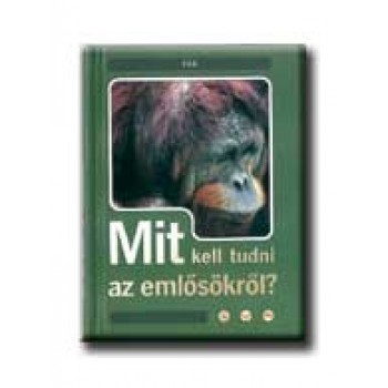 MIT KELL TUDNI AZ EMLŐSÖKRŐL?