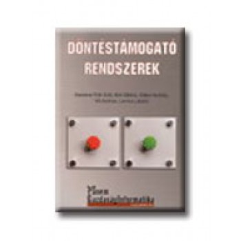 DÖNTÉSTÁMOGATÓ RENDSZEREK