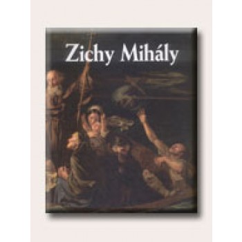 ZICHY MIHÁLY - HÍRES MAGYAR FESTŐK