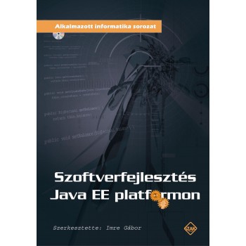 SZOFTVERFEJLESZTÉS JAVA EE PLATFORMON - ALKALMAZOTT INFORMATIKA - (INTERNETES ME