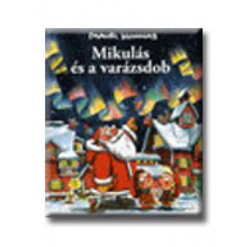 MIKULÁS ÉS A VARÁZSDOB