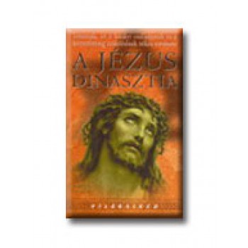 A JÉZUS DINASZTIA