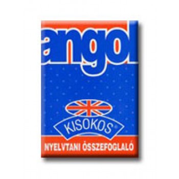 ANGOL KISOKOS - NYELVTANI ÖSSZEFOGLALÓ