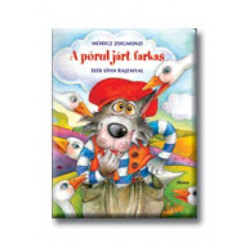 A PÓRUL JÁRT FARKAS