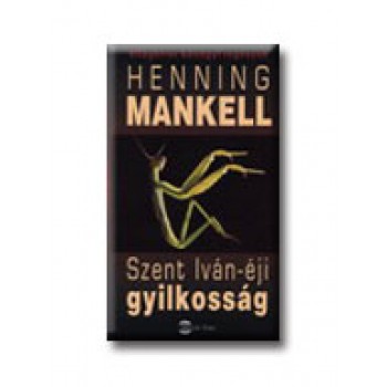 SZENT IVÁN-ÉJI GYILKOSSÁG