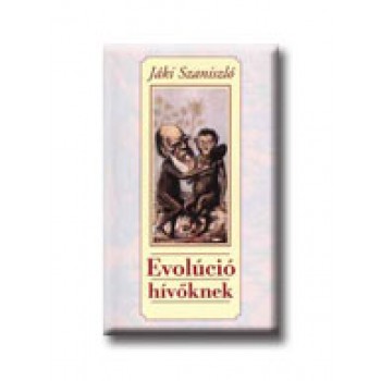 EVOLÚCIÓ HIVŐKNEK