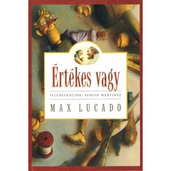 ÉRTÉKES VAGY (2007)