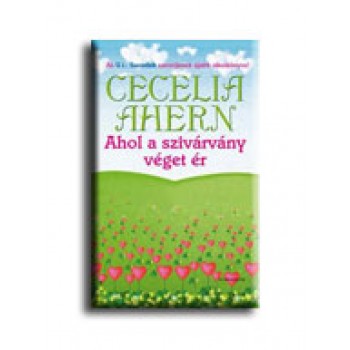 AHOL A SZIVÁRVÁNY VÉGET ÉR - (2008)