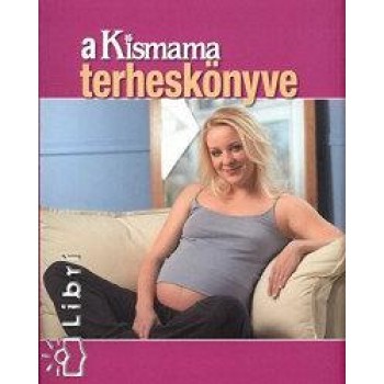 A KISMAMA TERHESKÖNYVE (2008)