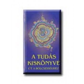 A TUDÁS KISKÖNYVE