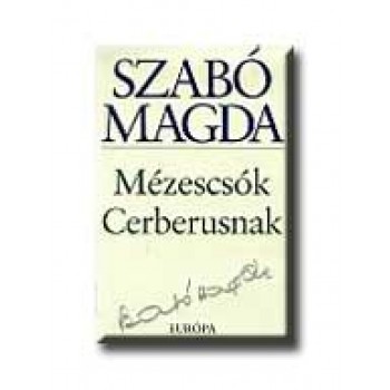 MÉZESCSÓK CERBERUSNAK