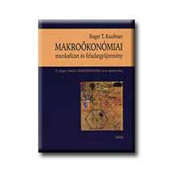 MAKROÖKONÓMIAI MUNKAFÜZET ÉS FELADATGYŰJTEMÉNY