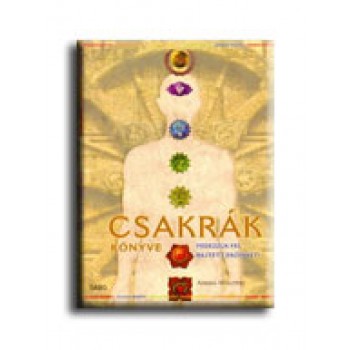 CSAKRÁK KÖNYVE - FEDEZZÜK FEL REJTETT ERŐINKET!