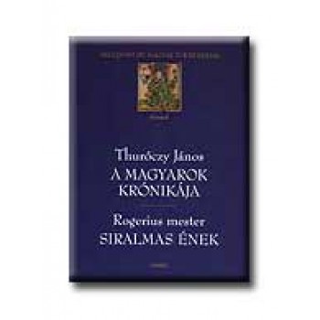 A MAGYAROK KRÓNIKÁJA - SIRALMAS ÉNEK - MILLENNIUMI MAGYAR TÖRTÉNELEM -