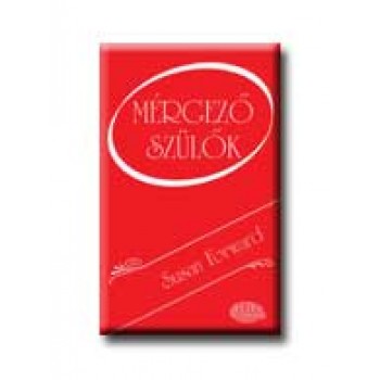 MÉRGEZŐ SZÜLŐK