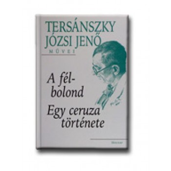 A FÉLBOLOND - EGY CERUZA TÖRTÉNETE