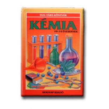 KÉMIA 10-14 ÉVESEKNEK
