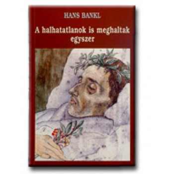 A HALHATATLANOK IS MEGHALTAK EGYSZER