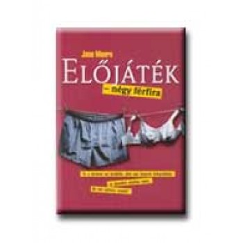 ELŐJÁTÉK - NÉGY FÉRFIRA