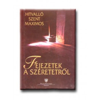 FEJEZETEK A SZERETETRŐL