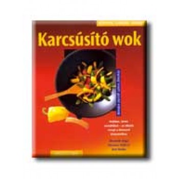 KARCSÚSITÓ WOK