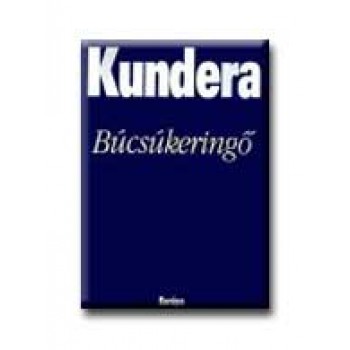 BÚCSÚKERINGŐ