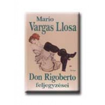 DON RIGOBERTO FELJEGYZÉSEI
