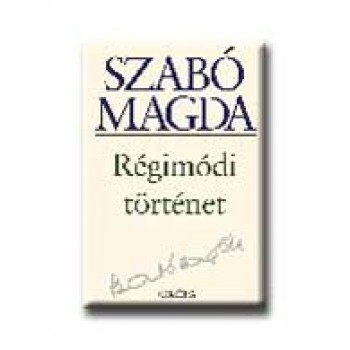 RÉGIMÓDI TÖRTÉNET