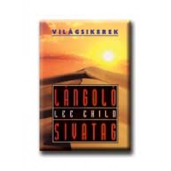 LÁNGOLÓ SIVATAG - VILÁGSIKEREK -