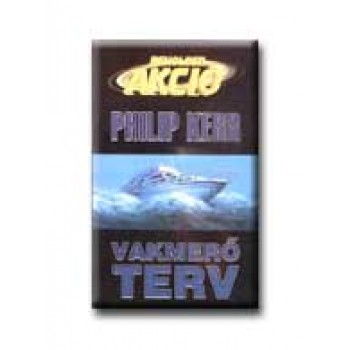 VAKMERŐ TERV
