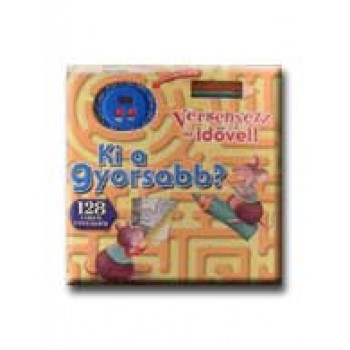 VERSENYEZZ AZ IDŐVEL! KI A GYORSABB?