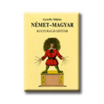 NÉMET-MAGYAR KULTURÁLIS SZÓTÁR