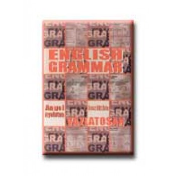 ENGLISH GRAMMAR - ANGOL NYELVTAN VÁZLATOSAN