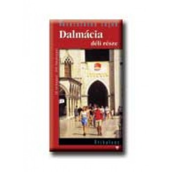 DALMÁCIA DÉLI RÉSZE - VARÁZSLATOS TÁJAK -