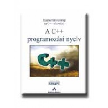 A C++ PROGRAMOZÁSI NYELV I-II.
