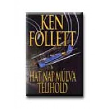 HAT NAP MÚLVA TELIHOLD
