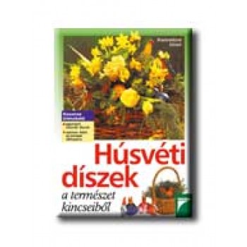 HÚSVÉTI DISZEK A TERMÉSZET KINCSEIBŐL