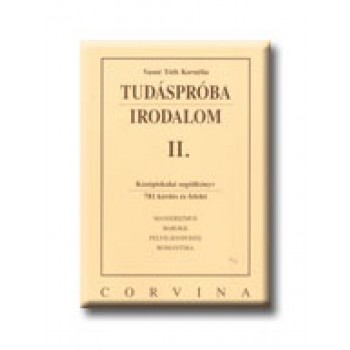TUDÁSPRÓBA - IRODALOM II.