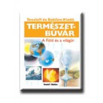 TERMÉSZETBÚVÁR - A FÖLD ÉS A VILÁGŰR
