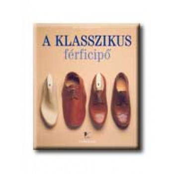 A KLASSZIKUS FÉRFICIPŐ