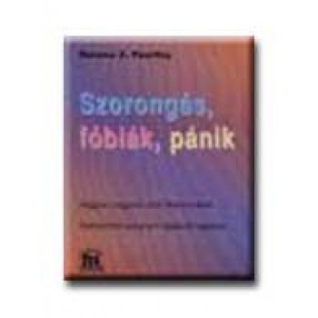 SZORONGÁS, FÓBIÁK, PÁNIK (1998)