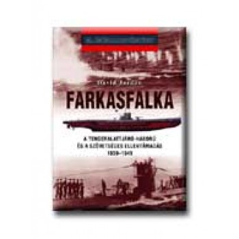 FARKASFALKA - 20. SZÁZADI HADTÖRTÉNET -