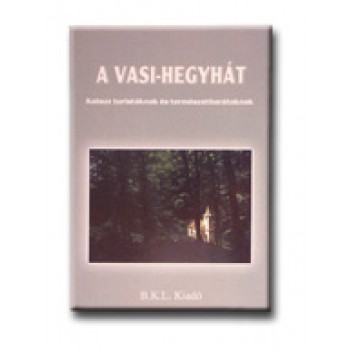 A VASI-HEGYHÁT