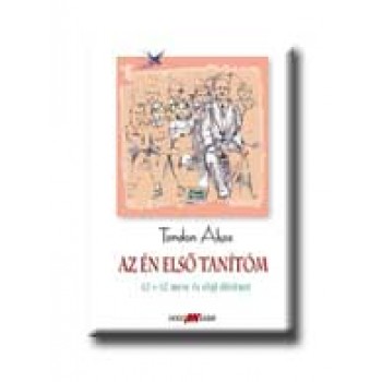 AZ ÉN ELSŐ TANITÓM